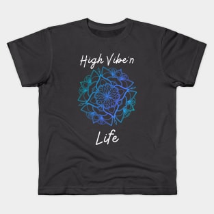 High Vibe'n Life Kids T-Shirt